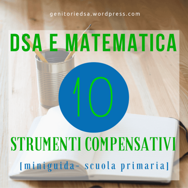 Matematica: 10 strumenti compensativi per la scuola primaria [mini